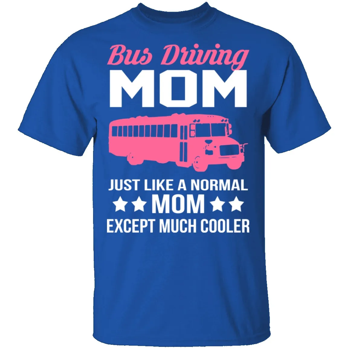 Bus Driving Mom T-Shirt