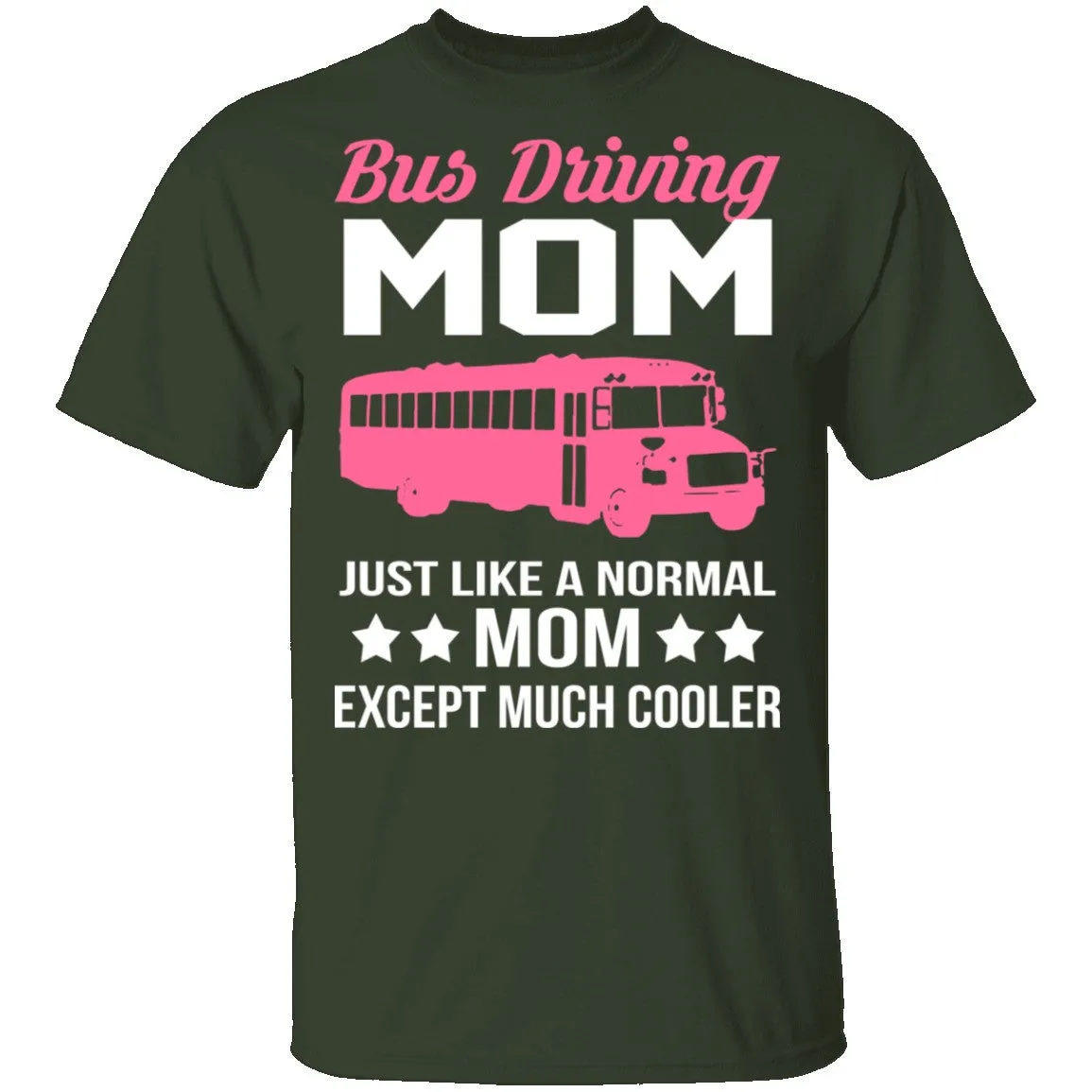 Bus Driving Mom T-Shirt