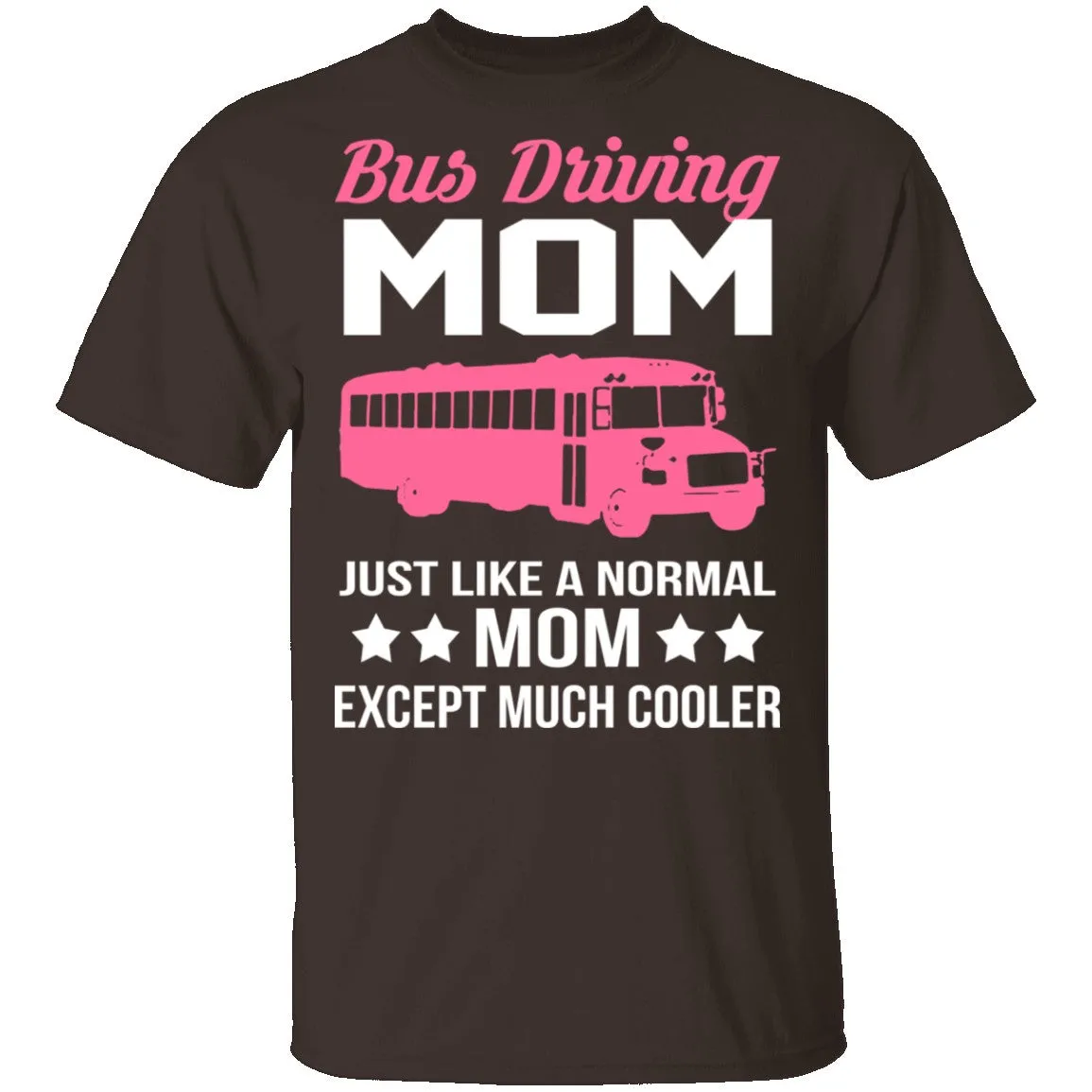 Bus Driving Mom T-Shirt