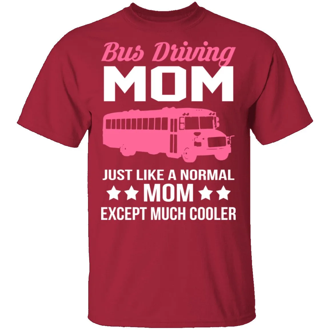 Bus Driving Mom T-Shirt