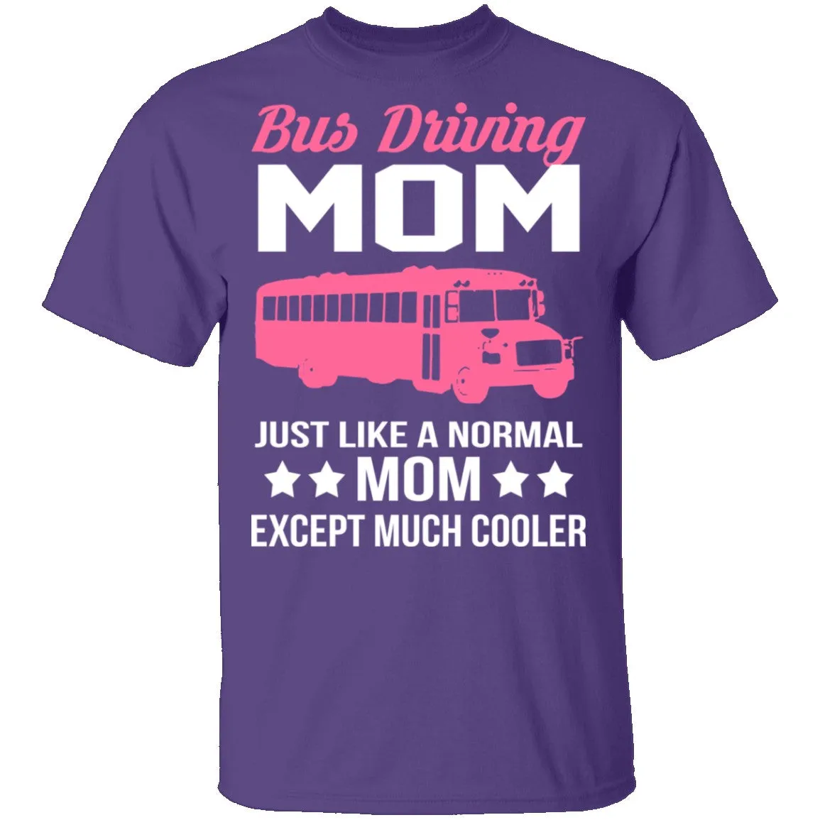 Bus Driving Mom T-Shirt